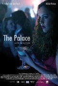 Смотреть фильм The Palace (2010) онлайн 