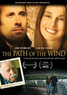 Смотреть фильм The Path of the Wind (2009) онлайн в хорошем качестве HDRip