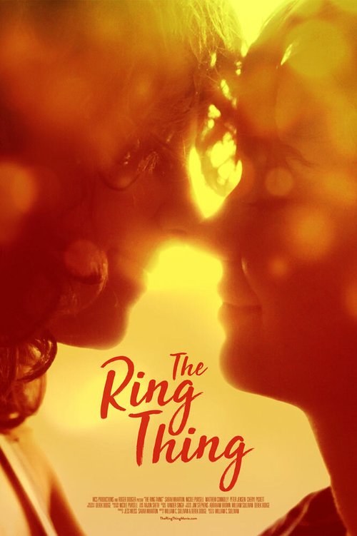 Смотреть фильм The Ring Thing (2017) онлайн в хорошем качестве HDRip