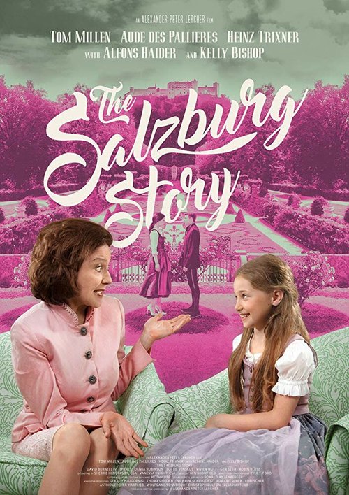 Смотреть фильм The Salzburg Story (2018) онлайн 
