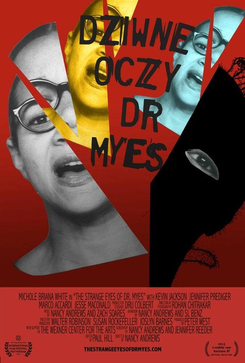 Смотреть фильм The Strange Eyes of Dr. Myes (2015) онлайн в хорошем качестве HDRip