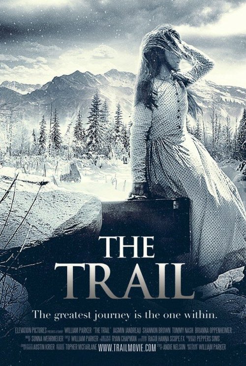 Смотреть фильм The Trail (2013) онлайн в хорошем качестве HDRip