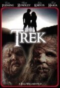 Смотреть фильм The Trek (2008) онлайн в хорошем качестве HDRip