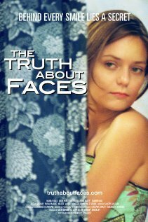 Смотреть фильм The Truth About Faces (2007) онлайн 