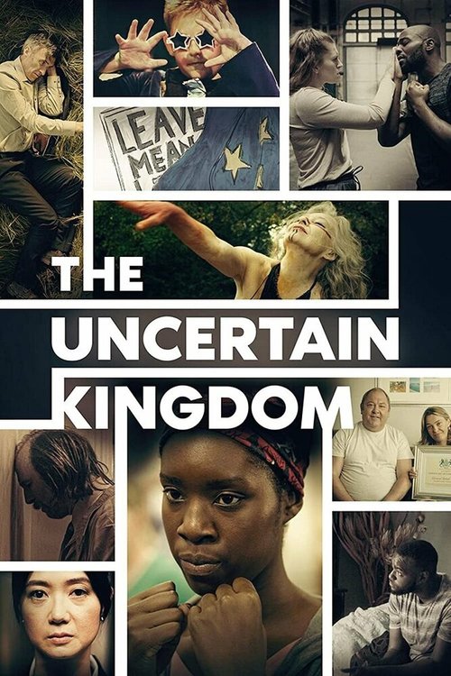 Смотреть фильм The Uncertain Kingdom (2020) онлайн в хорошем качестве HDRip