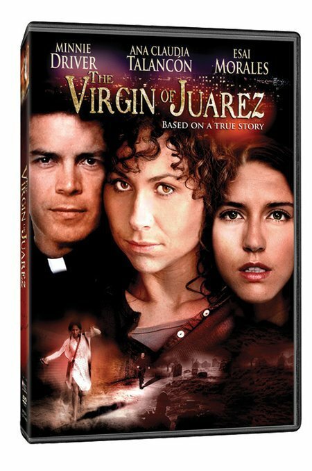 Смотреть фильм The Virgin of Juarez (2006) онлайн в хорошем качестве HDRip