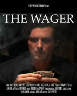 Смотреть фильм The Wager (2006) онлайн 