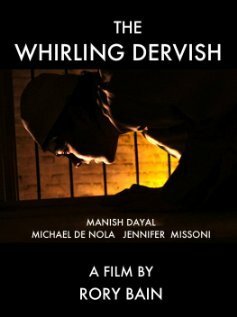 Смотреть фильм The Whirling Dervish (2009) онлайн 