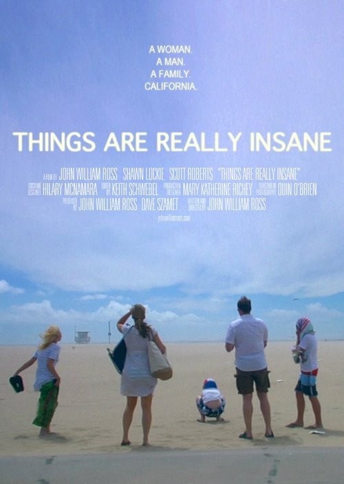 Смотреть фильм Things Are Really Insane (2012) онлайн в хорошем качестве HDRip