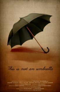 Смотреть фильм This Is Not an Umbrella (2011) онлайн 