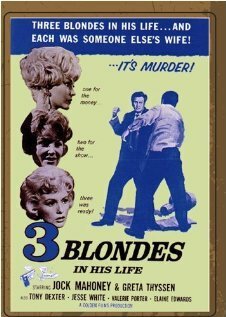 Смотреть фильм Three Blondes in His Life (1961) онлайн в хорошем качестве SATRip