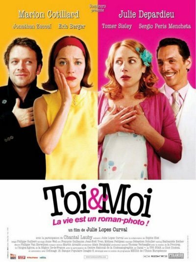 Смотреть фильм Ты и я / Toi et moi (2006) онлайн в хорошем качестве HDRip