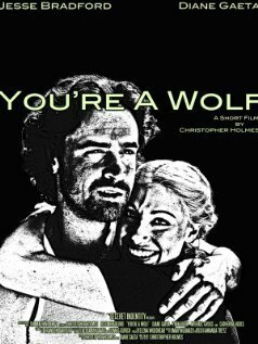 Ты волк / You're a Wolf