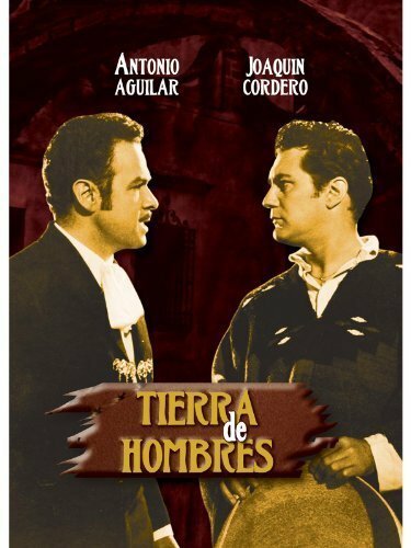 Смотреть фильм Tierra de hombres (1956) онлайн в хорошем качестве SATRip