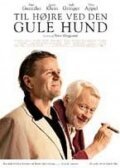 Смотреть фильм Til højre ved den gule hund (2003) онлайн в хорошем качестве HDRip