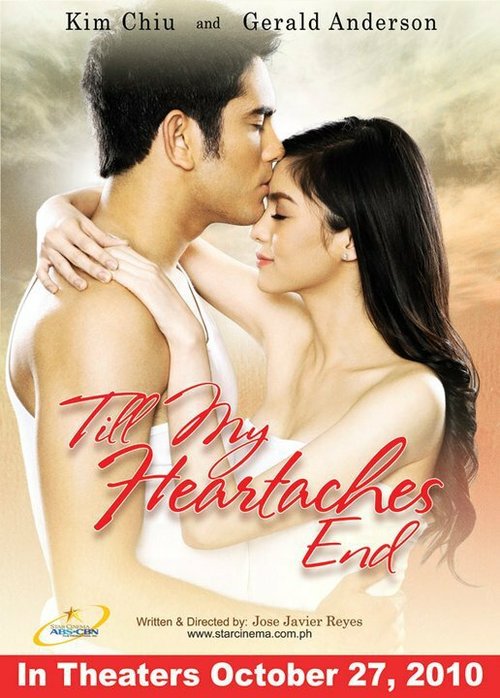 Смотреть фильм Till My Heartaches End (2010) онлайн в хорошем качестве HDRip
