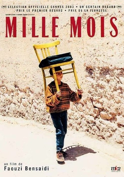 Смотреть фильм Тысяча месяцев / Mille mois (2003) онлайн в хорошем качестве HDRip
