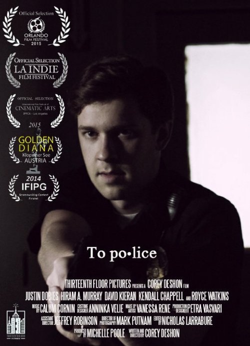 Смотреть фильм To Police (2015) онлайн 