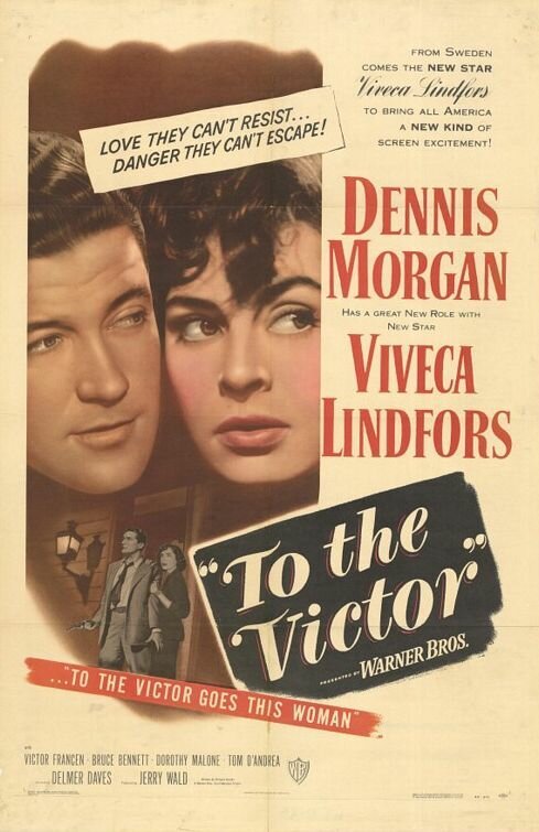 Смотреть фильм To the Victor (1948) онлайн в хорошем качестве SATRip