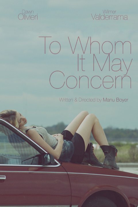 Смотреть фильм To Whom It May Concern (2015) онлайн в хорошем качестве HDRip