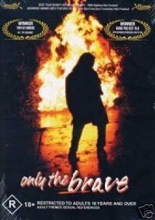 Смотреть фильм Только храбрые / Only the Brave (1994) онлайн в хорошем качестве HDRip