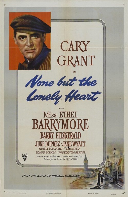 Смотреть фильм Только одинокое сердце / None But the Lonely Heart (1944) онлайн в хорошем качестве SATRip