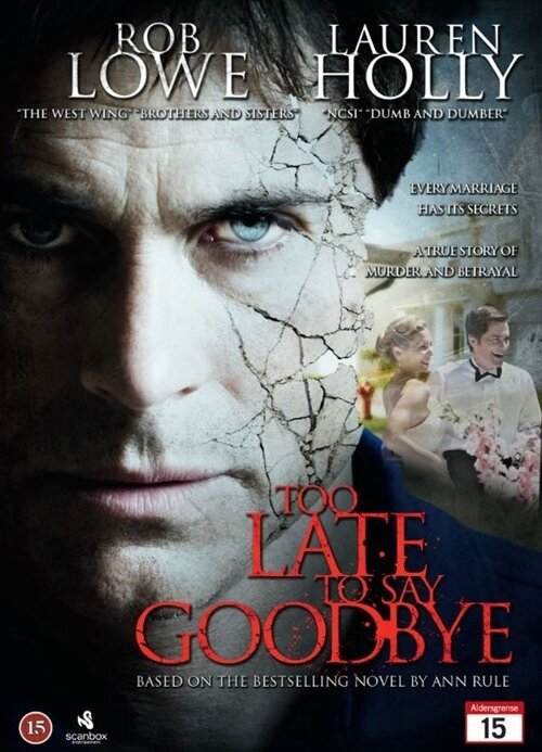 Смотреть фильм Too Late to Say Goodbye (2009) онлайн в хорошем качестве HDRip