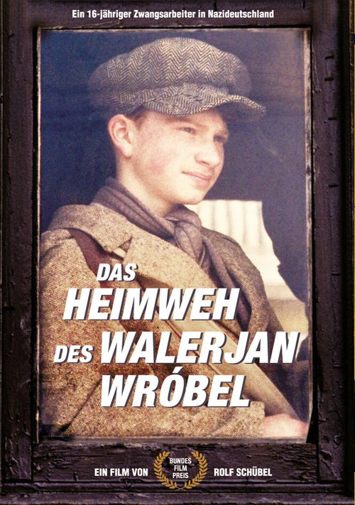 Смотреть фильм Тоска по дому Валериана Врубеля / Das Heimweh des Walerjan Wróbel (1991) онлайн в хорошем качестве HDRip