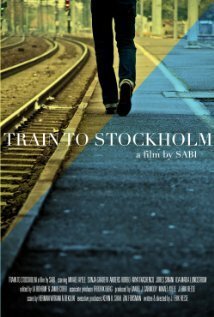 Смотреть фильм Train to Stockholm (2011) онлайн в хорошем качестве HDRip