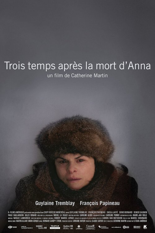 Смотреть фильм Траур по Анне / Trois temps après la mort d'Anna (2010) онлайн в хорошем качестве HDRip