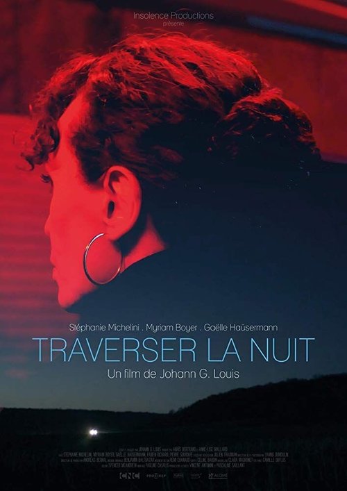 Смотреть фильм Traverser la nuit (2019) онлайн в хорошем качестве HDRip