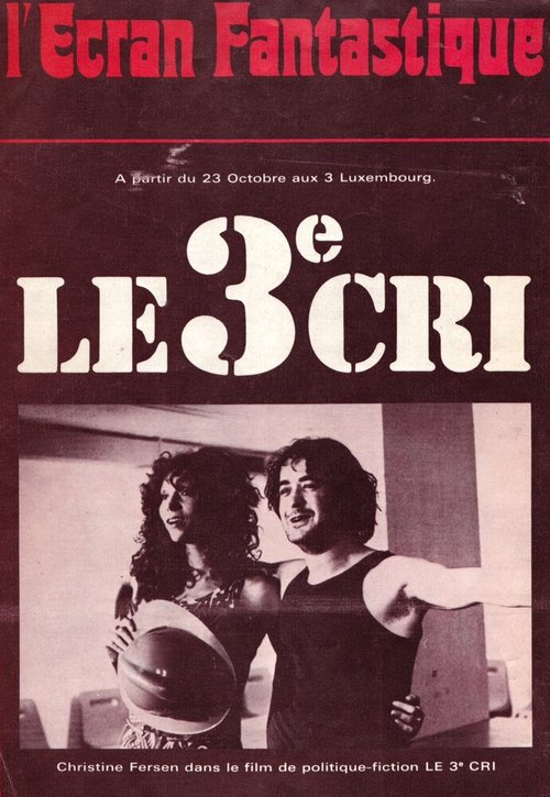 Смотреть фильм Третий крик / Le troisième cri (1974) онлайн в хорошем качестве SATRip