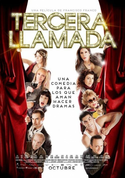 Смотреть фильм Третий звонок / Tercera Llamada (2013) онлайн в хорошем качестве HDRip