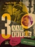 Смотреть фильм Три года спустя / Tre år efter (1948) онлайн в хорошем качестве SATRip