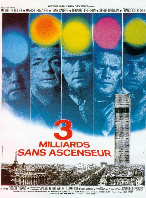 Смотреть фильм Три миллиарда без лифта / Trois milliards sans ascenseur (1972) онлайн в хорошем качестве SATRip
