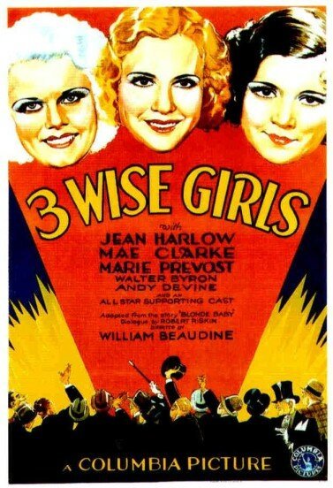Смотреть фильм Три умницы / Three Wise Girls (1932) онлайн в хорошем качестве SATRip