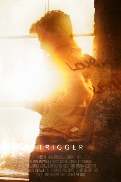 Смотреть фильм Trigger (2016) онлайн 
