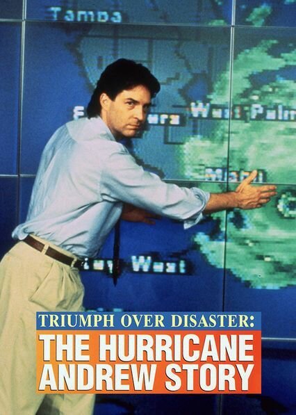 Смотреть фильм Триумф над бедствием: История урагана Эндрю / Triumph Over Disaster: The Hurricane Andrew Story (1993) онлайн в хорошем качестве HDRip