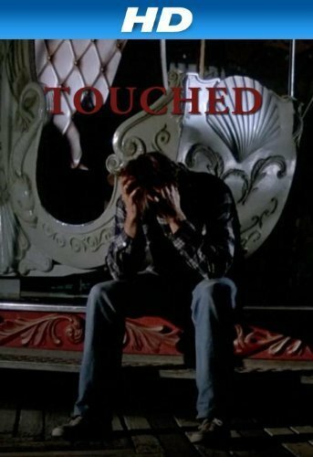 Смотреть фильм Тронутый / Touched (1983) онлайн в хорошем качестве SATRip