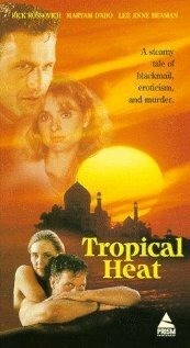 Смотреть фильм Тропическая жара / Tropical Heat (1993) онлайн в хорошем качестве HDRip