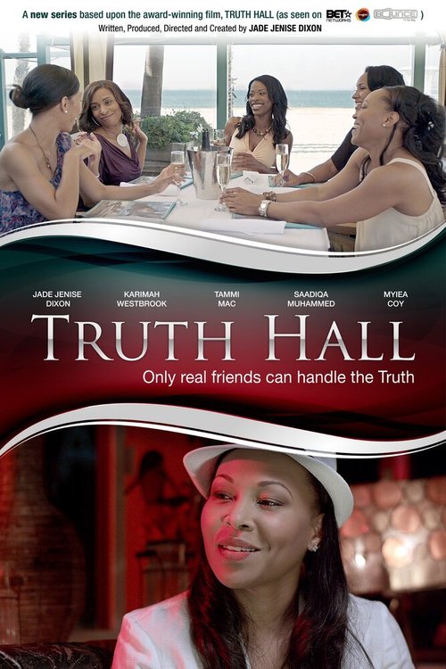 Смотреть фильм Truth Hall (2016) онлайн 