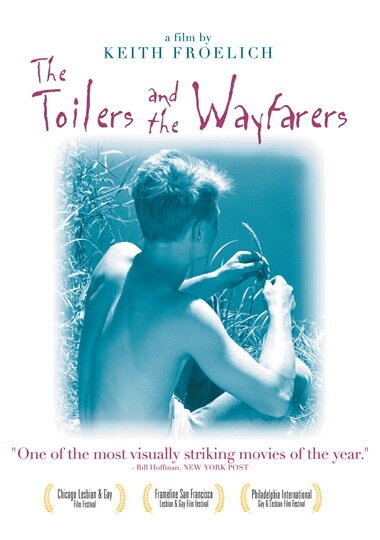 Смотреть фильм Труженики и странники / The Toilers and the Wayfarers (1995) онлайн в хорошем качестве HDRip