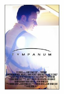Смотреть фильм Tympanum (2012) онлайн в хорошем качестве HDRip