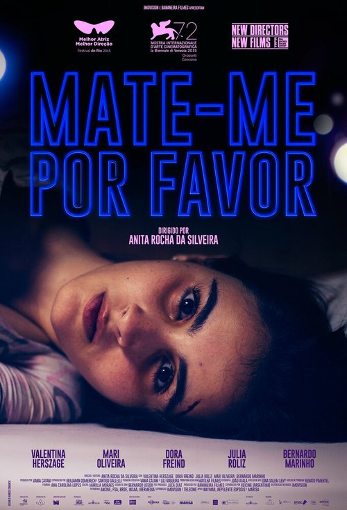 Смотреть фильм Убей меня, пожалуйста / Mate-me Por Favor (2015) онлайн в хорошем качестве HDRip