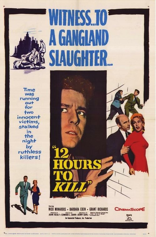 Смотреть фильм Убить за 12 часов / Twelve Hours to Kill (1960) онлайн в хорошем качестве SATRip