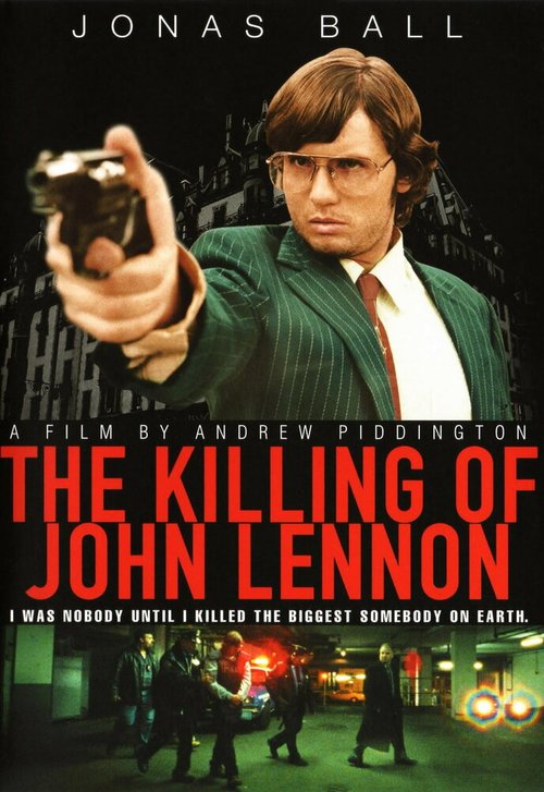 Смотреть фильм Убийство Джона Леннона / The Killing of John Lennon (2006) онлайн в хорошем качестве HDRip