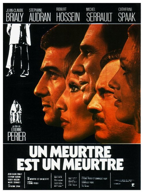 Смотреть фильм Убийство есть убийство / Un meurtre est un meurtre (1972) онлайн в хорошем качестве SATRip