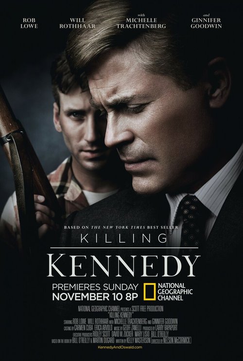 Смотреть фильм Убийство Кеннеди / Killing Kennedy (2013) онлайн в хорошем качестве HDRip