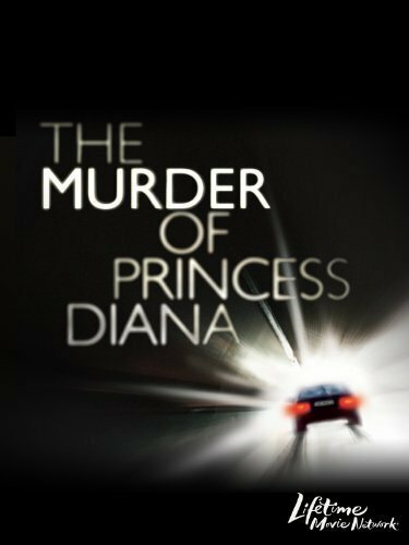 Убийство принцессы Дианы / The Murder of Princess Diana