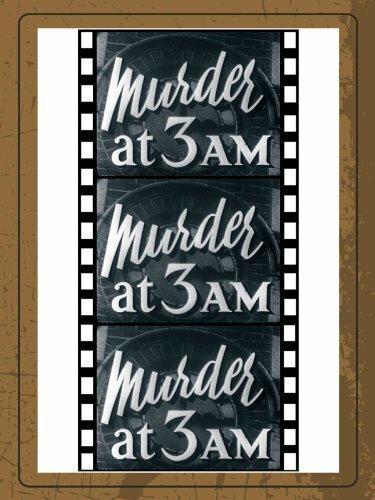 Смотреть фильм Убийство в 3 часа утра / Murder at 3am (1953) онлайн в хорошем качестве SATRip